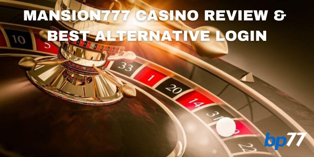 Mansion777 Casino Review