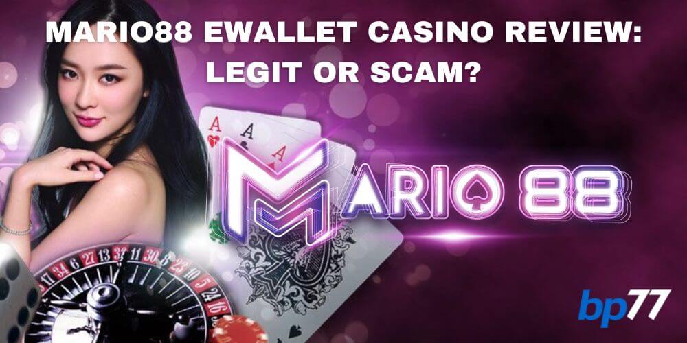 Mario88 Ewallet Casino Review