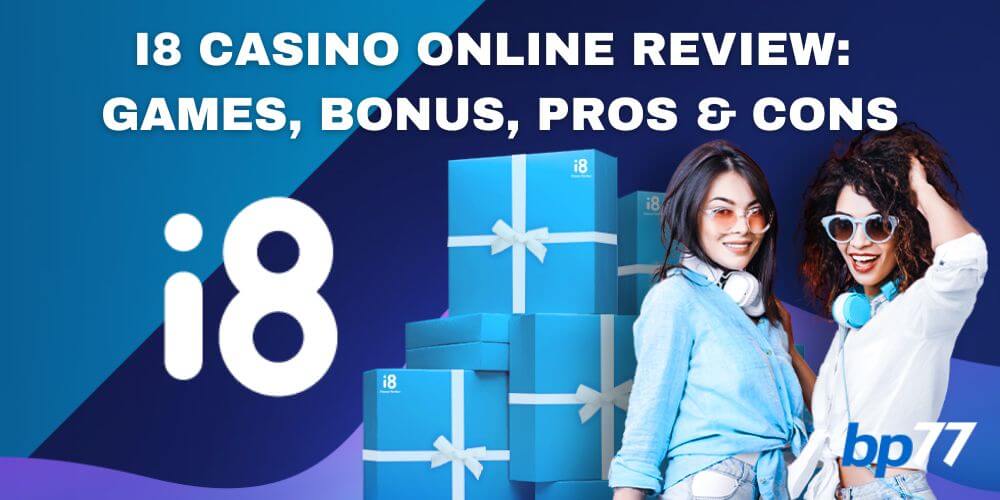 i8 Casino Online Review